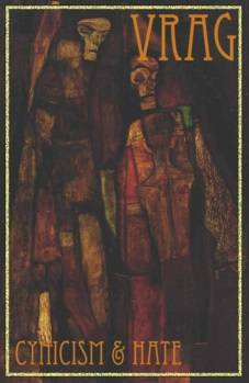 Vrag (AUS) : Cynicism & Hate